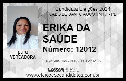 Candidato ERIKA DA SAÚDE 2024 - CABO DE SANTO AGOSTINHO - Eleições