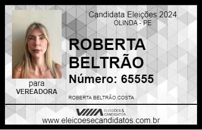 Candidato ROBERTA BELTRÃO 2024 - OLINDA - Eleições