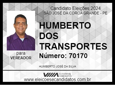 Candidato HUMBERTO DOS TRANSPORTES 2024 - SÃO JOSÉ DA COROA GRANDE - Eleições