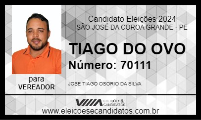 Candidato TIAGO DO OVO 2024 - SÃO JOSÉ DA COROA GRANDE - Eleições