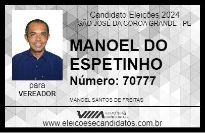 Candidato MANOEL DO ESPETINHO 2024 - SÃO JOSÉ DA COROA GRANDE - Eleições