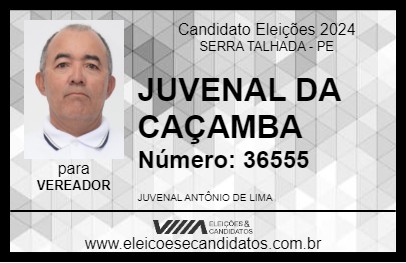 Candidato JUVENAL DA CAÇAMBA 2024 - SERRA TALHADA - Eleições