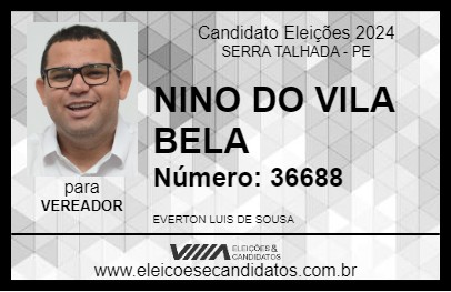 Candidato NINO DO VILA BELA 2024 - SERRA TALHADA - Eleições