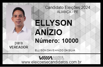 Candidato ELLYSON ANÍZIO 2024 - ALIANÇA - Eleições