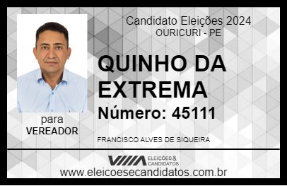 Candidato QUINHO DA EXTREMA 2024 - OURICURI - Eleições