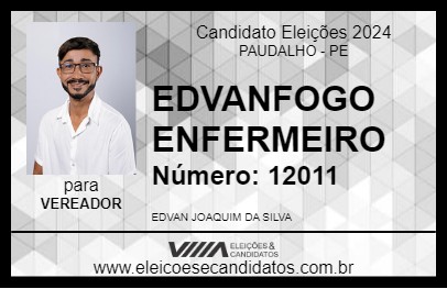 Candidato EDVANFOGO ENFERMEIRO 2024 - PAUDALHO - Eleições