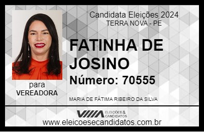 Candidato FATINHA DE JOSINO 2024 - TERRA NOVA - Eleições