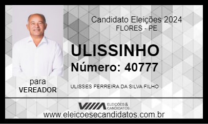 Candidato ULISSINHO 2024 - FLORES - Eleições