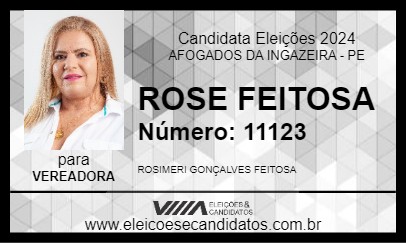 Candidato ROSE FEITOSA 2024 - AFOGADOS DA INGAZEIRA - Eleições