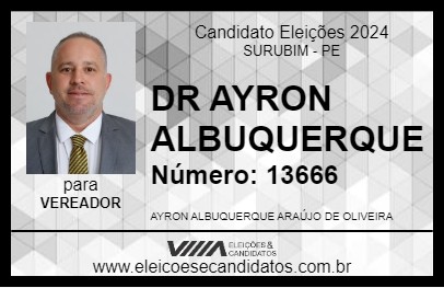 Candidato DR AYRON ALBUQUERQUE 2024 - SURUBIM - Eleições