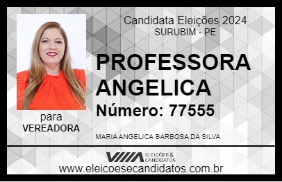 Candidato PROFESSORA ANGELICA 2024 - SURUBIM - Eleições