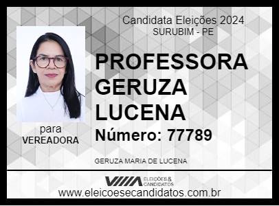 Candidato PROFESSORA GERUZA LUCENA 2024 - SURUBIM - Eleições