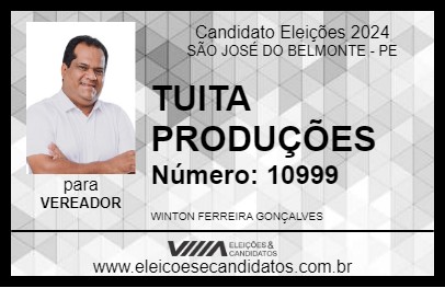 Candidato TUITA PRODUÇÕES 2024 - SÃO JOSÉ DO BELMONTE - Eleições