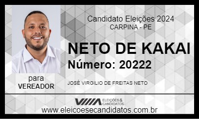 Candidato NETO DE KAKAI 2024 - CARPINA - Eleições