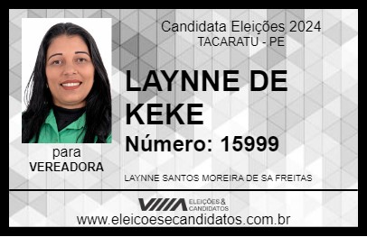 Candidato LAYNNE DE KEKE 2024 - TACARATU - Eleições