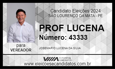 Candidato PROF LUCENA 2024 - SÃO LOURENÇO DA MATA - Eleições