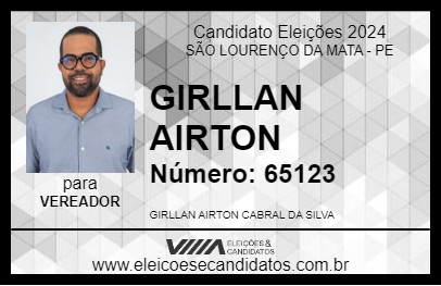 Candidato GIRLLAN AIRTON 2024 - SÃO LOURENÇO DA MATA - Eleições