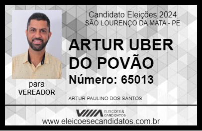 Candidato ARTUR UBER DO POVÃO 2024 - SÃO LOURENÇO DA MATA - Eleições