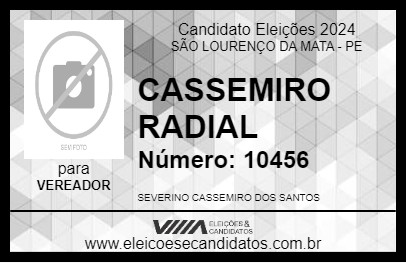 Candidato CASSEMIRO RADIAL 2024 - SÃO LOURENÇO DA MATA - Eleições