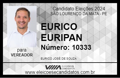 Candidato EURICO EURIPAN 2024 - SÃO LOURENÇO DA MATA - Eleições