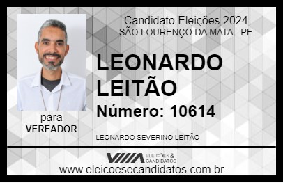 Candidato LEONARDO LEITÃO 2024 - SÃO LOURENÇO DA MATA - Eleições