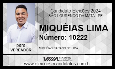 Candidato MIQUÉIAS LIMA 2024 - SÃO LOURENÇO DA MATA - Eleições