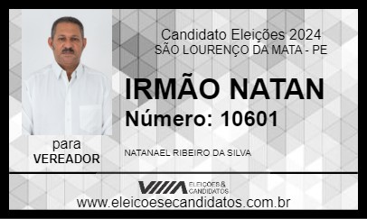 Candidato IRMÃO NATAN 2024 - SÃO LOURENÇO DA MATA - Eleições