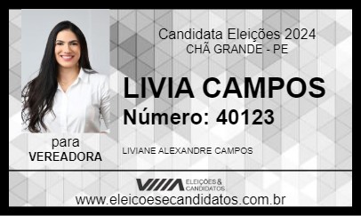 Candidato LIVIA CAMPOS 2024 - CHÃ GRANDE - Eleições