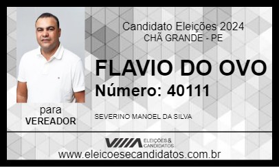 Candidato FLAVIO DO OVO 2024 - CHÃ GRANDE - Eleições