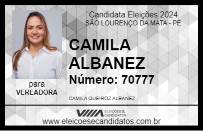 Candidato CAMILA ALBANEZ 2024 - SÃO LOURENÇO DA MATA - Eleições