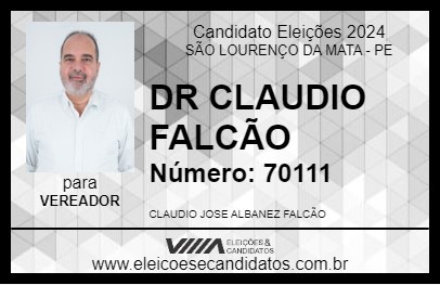 Candidato DR CLAUDIO FALCÃO 2024 - SÃO LOURENÇO DA MATA - Eleições