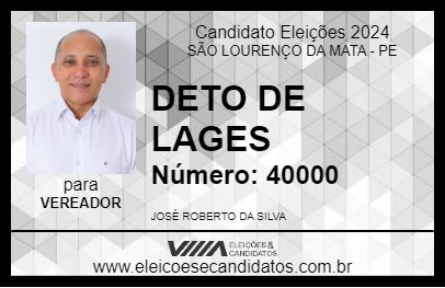 Candidato DETO DE LAGES 2024 - SÃO LOURENÇO DA MATA - Eleições