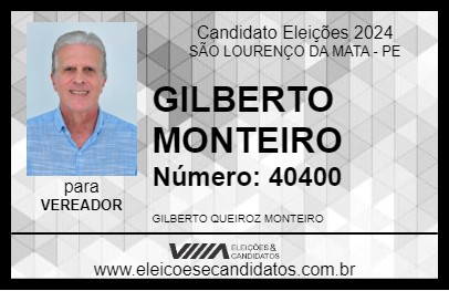 Candidato GILBERTO MONTEIRO 2024 - SÃO LOURENÇO DA MATA - Eleições