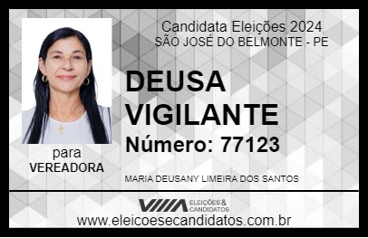 Candidato DEUSA VIGILANTE 2024 - SÃO JOSÉ DO BELMONTE - Eleições