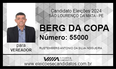 Candidato BERG DA COPA 2024 - SÃO LOURENÇO DA MATA - Eleições