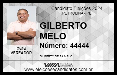 Candidato GILBERTO MELO 2024 - PETROLINA - Eleições