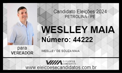 Candidato WESLLEY MAIA 2024 - PETROLINA - Eleições