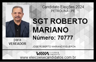 Candidato SGT ROBERTO MARIANO 2024 - PETROLINA - Eleições