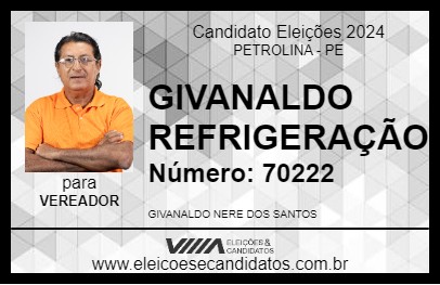 Candidato GIVANALDO REFRIGERAÇÃO 2024 - PETROLINA - Eleições