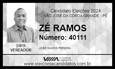 Candidato ZÉ RAMOS 2024 - SÃO JOSÉ DA COROA GRANDE - Eleições