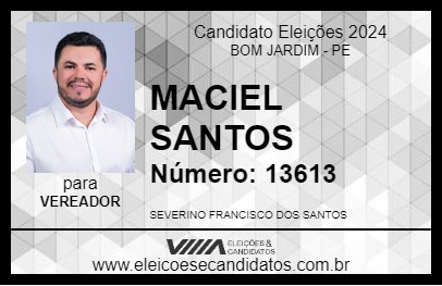 Candidato MACIEL SANTOS 2024 - BOM JARDIM - Eleições