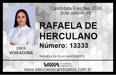 Candidato RAFAELA DE HERCULANO 2024 - BOM JARDIM - Eleições