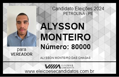 Candidato ALYSSON MONTEIRO 2024 - PETROLINA - Eleições