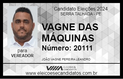 Candidato VAGNE DAS MÁQUINAS 2024 - SERRA TALHADA - Eleições