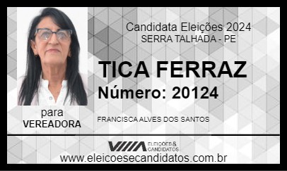 Candidato TICA FERRAZ 2024 - SERRA TALHADA - Eleições