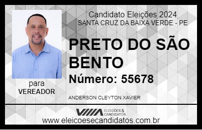 Candidato PRETO DO SÃO BENTO 2024 - SANTA CRUZ DA BAIXA VERDE - Eleições