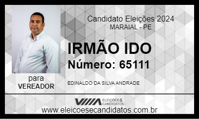 Candidato IRMÃO IDO 2024 - MARAIAL - Eleições