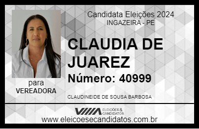 Candidato CLAUDIA DE JUAREZ 2024 - INGAZEIRA - Eleições