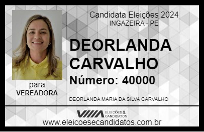 Candidato DEORLANDA CARVALHO 2024 - INGAZEIRA - Eleições