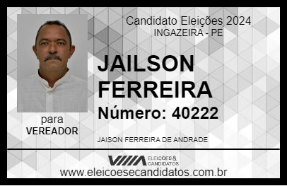 Candidato JAILSON FERREIRA 2024 - INGAZEIRA - Eleições